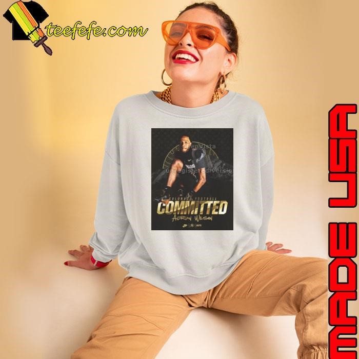 Poster Colorado Buffaloes football Commited Adrian Wilson Sweatshirt
