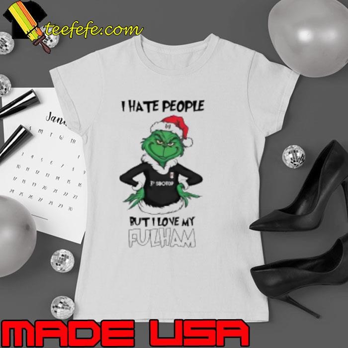 Santa Grinch I hate people but I love my Fulham 2024 Ladies tee