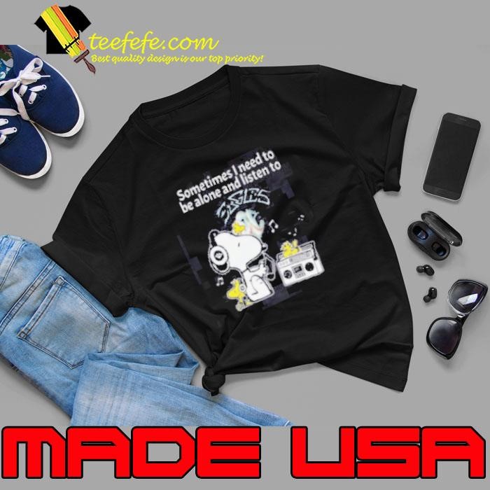 Snoopy And Woodstock Sometimes I Need To Be Alone And Listen To Eagles shirt