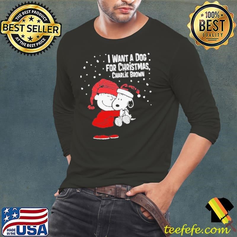Snoopy I want a dog for Christmas Charlie Brown Christmas shirt