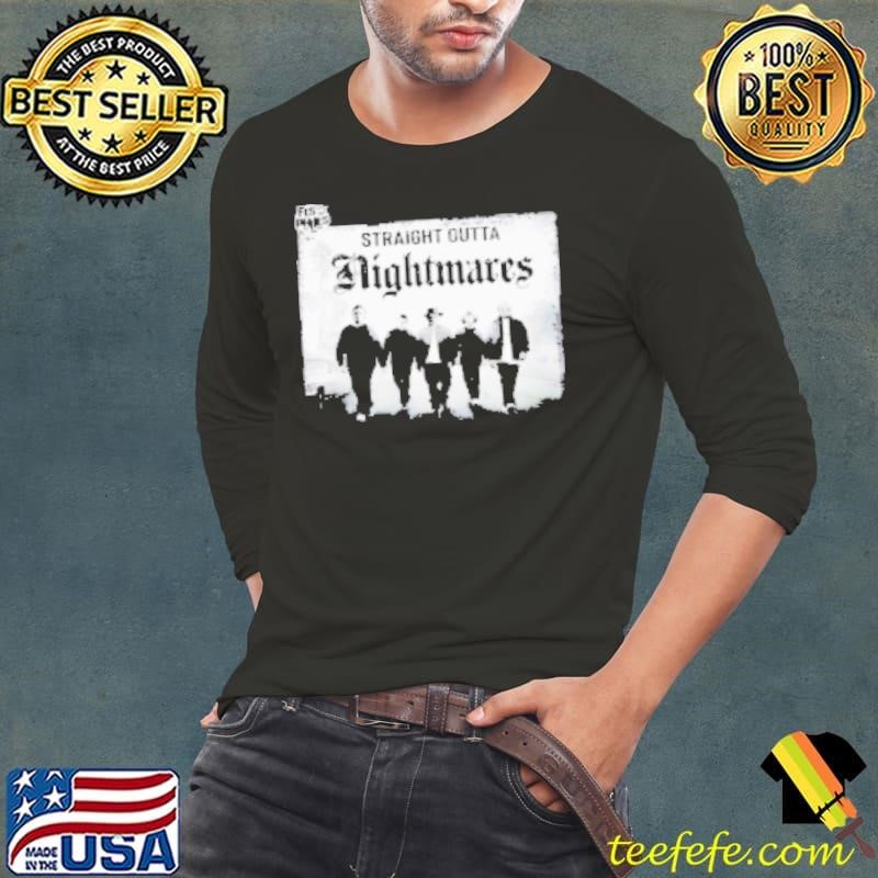 Straight Outta Nightmares Movie Killers Halloween Scary Shirt