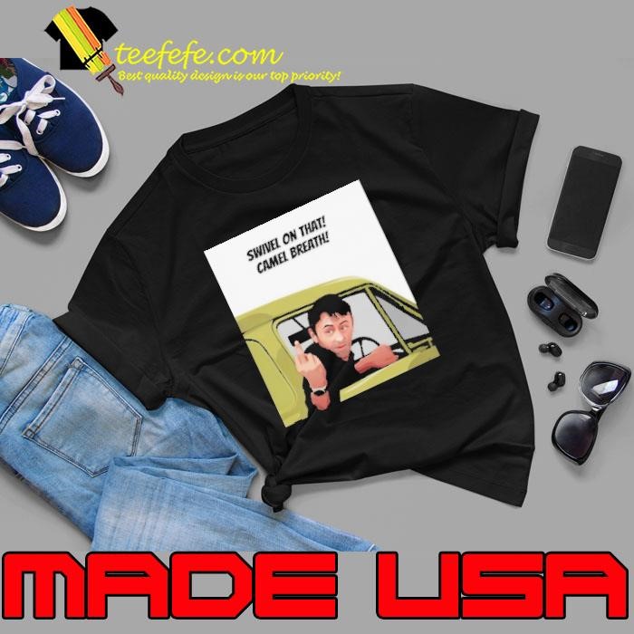 Swivel on that Camel Breath Unisex