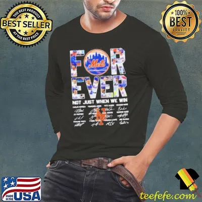 The New York Mets forever not just when we win signature 2024 shirt