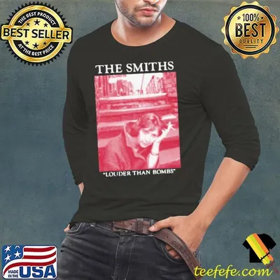 The Smiths Louder Than Bombs shirt