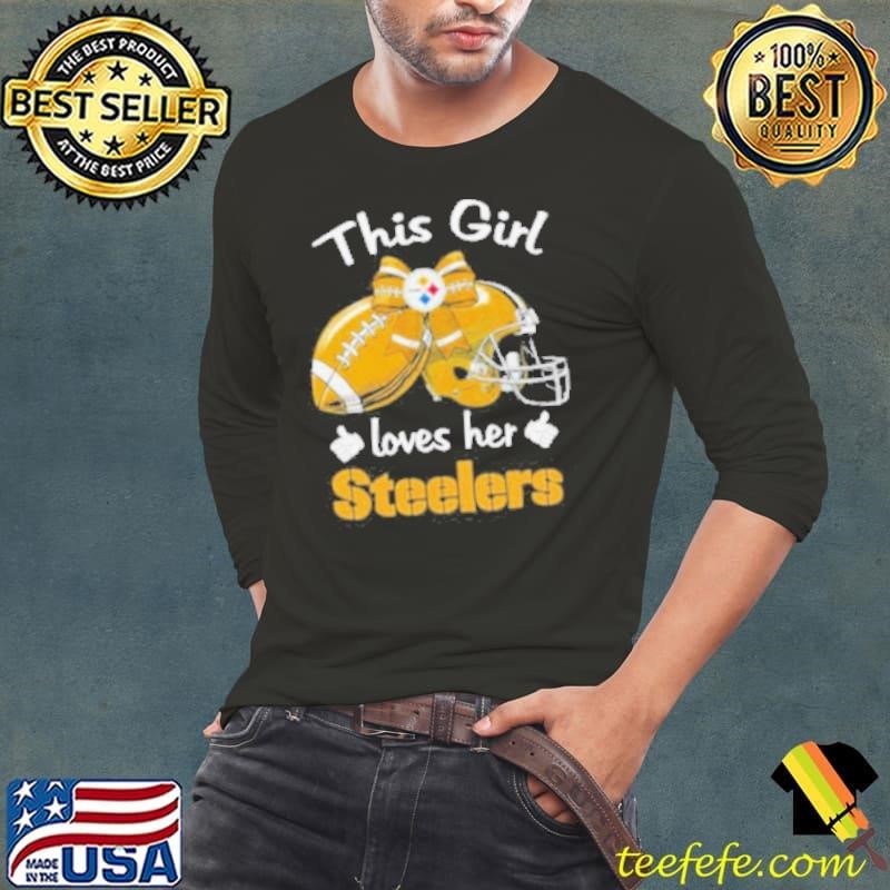 This Girl Loves Her Steelers Shirt