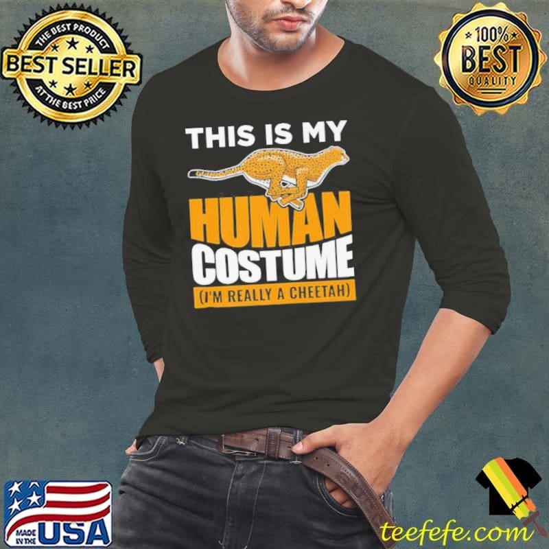 This Is My Human Costume Cheetah shirt