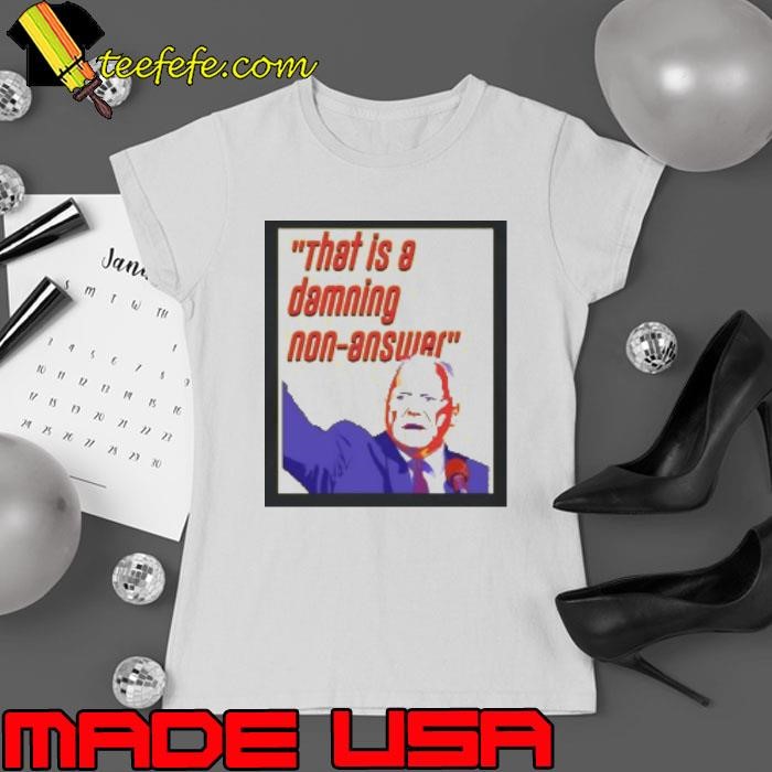 Tim Walz That Is A Damning Non Answer Ladies tee