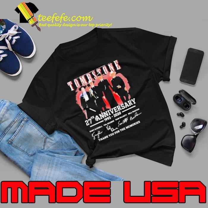 Tombstone 27th anniversary 1993 2020 thank you for the memories shirt