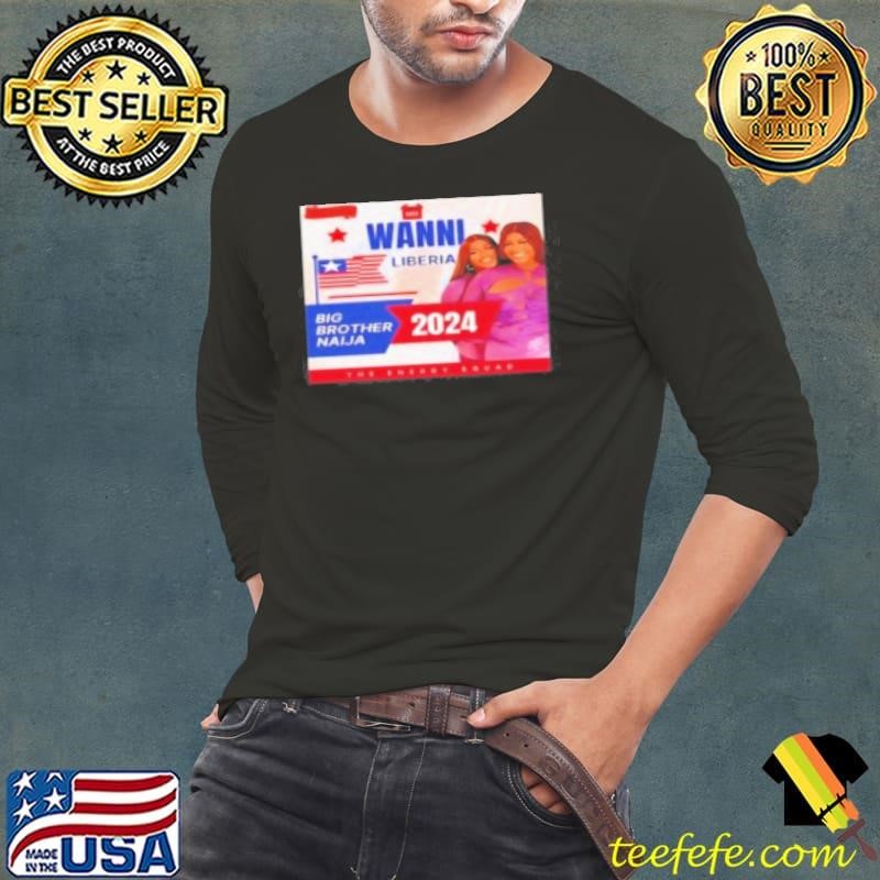 Vote Wanni Liberia Big Brother Naija 2024 Shirt