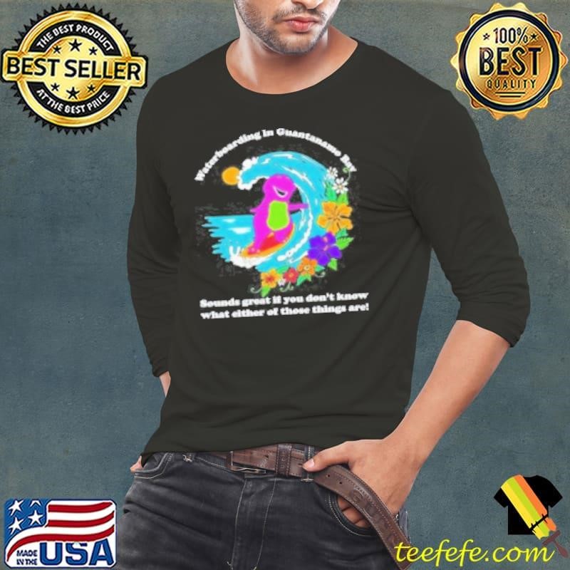 Waterboarding In Guantanamo Bay Shirt
