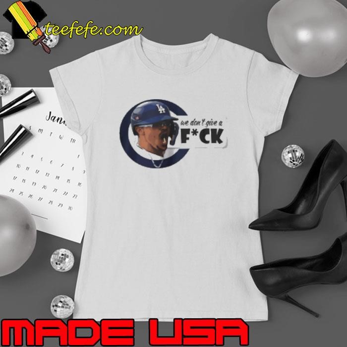 We don't give a fuck Kike Hernandez Ladies tee