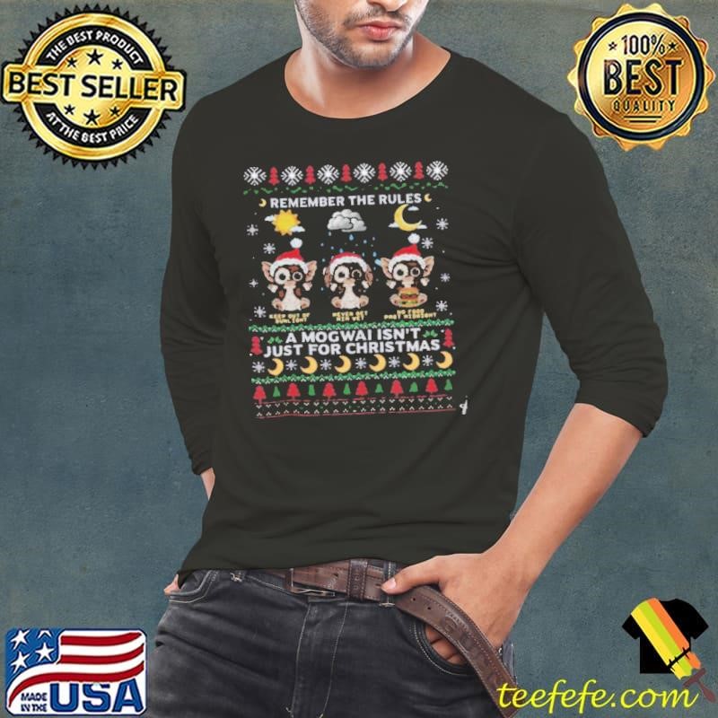 A Mogwai Isn’t Just For Christmas Gremlins Xmas Shirt
