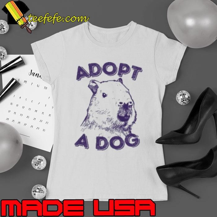 Adopt a Dog Shirt