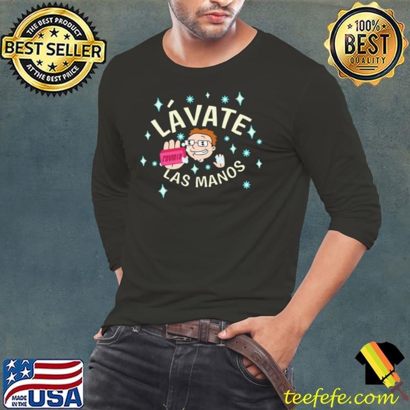 Awesome Lavate Las Manos Fight Covid American Dad Long Sleeve Tee