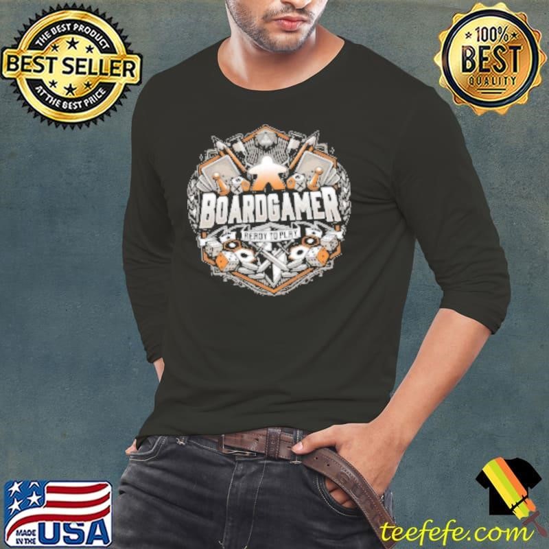 BoardGamer Ready To Play Shirt