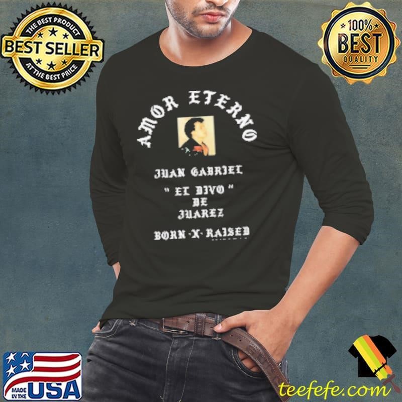 Born X Raised Juan Gabriel Memorial Shirt