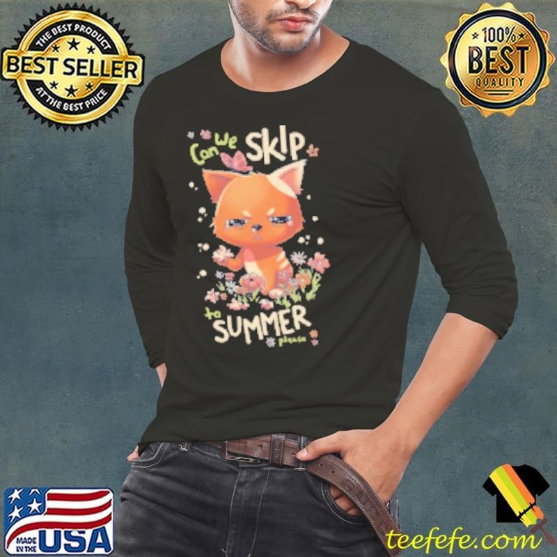 Can We Skip to Summer Allergic Cat Shirt
