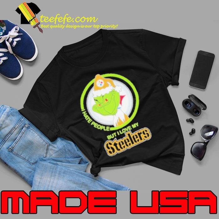 Christmas Grinch X Pittsburgh Steelers I Hate People But I Love My Steelers Shirt
