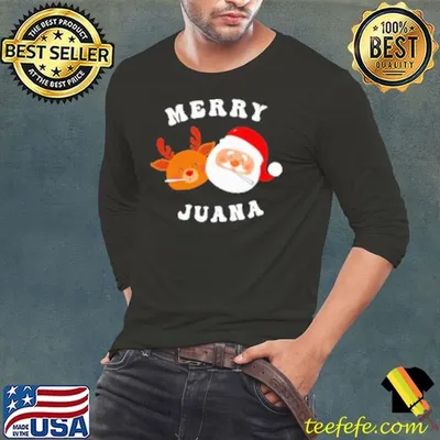 Deer and Santa Merry Juana Christmas Shirt