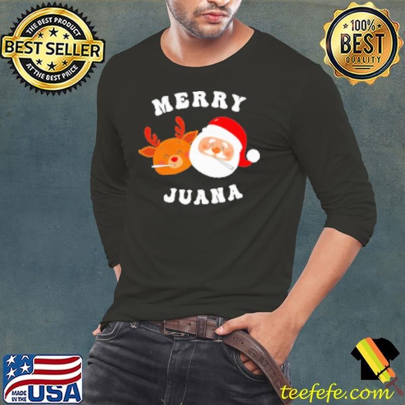 Deer and Santa Merry Juana Christmas Shirt