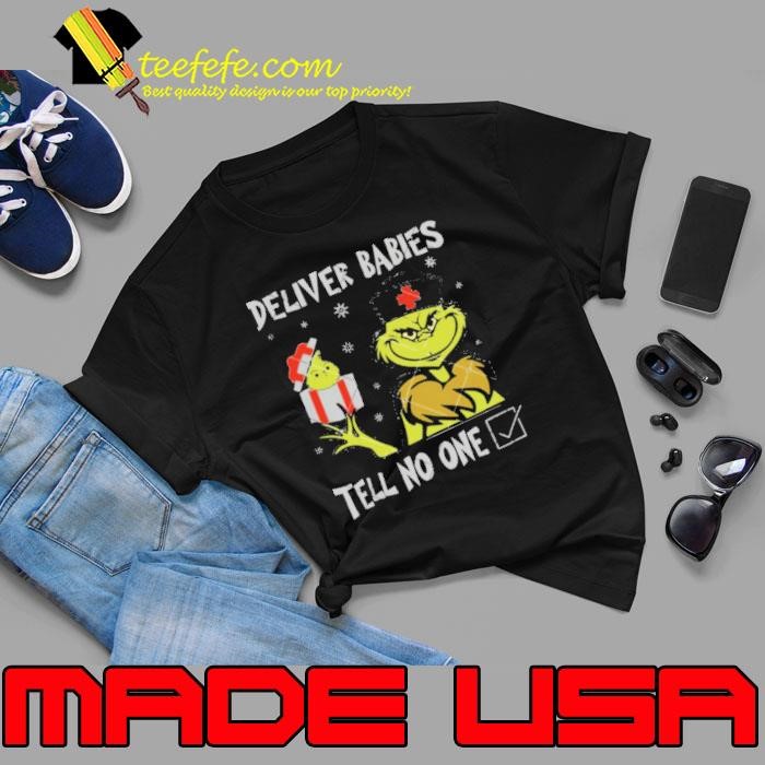 Deliver Babies Tell No One Funny Grinch Doctor Unisex