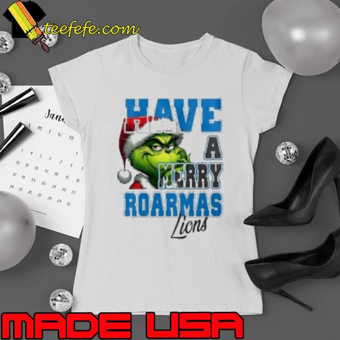 Detroit Lions Have A Merry Roarmas Lions Grinch Christmas Ladies tee