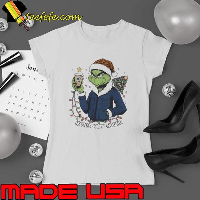 Detroit Tigers x Santa Grinch Is This Jolly Enough Merry Christmas Ladies tee