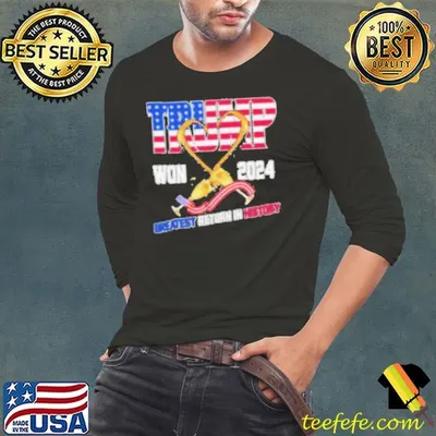 Donald Trump Won 2024 Greatest Return In History Shirt
