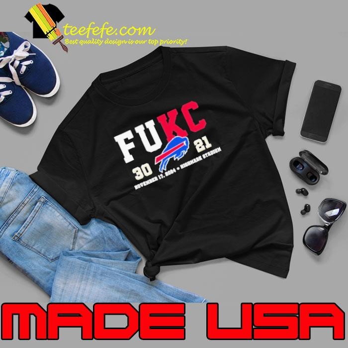 FUKC Buffalo Bills 30 21 Kansas City Chiefs Unisex