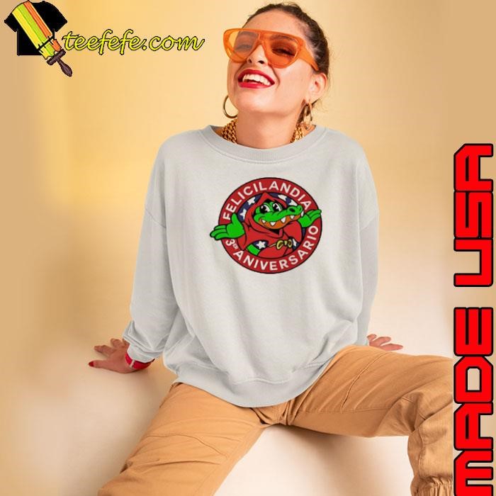 Felicilandia 3 year anniversary Sweatshirt