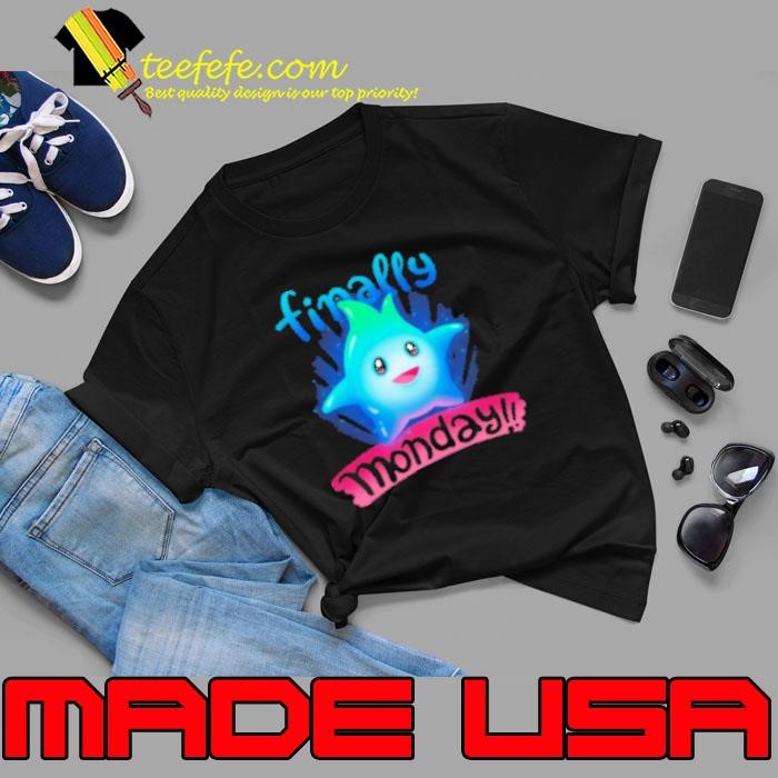 Finally Monday Unisex