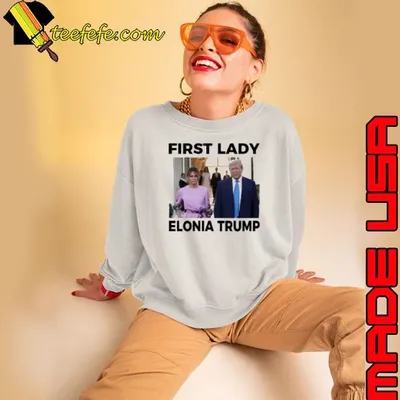 First Lady Elonia Trump Shirt