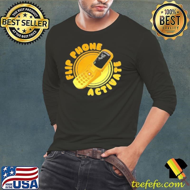 Flip phone activate Long Sleeve Tee