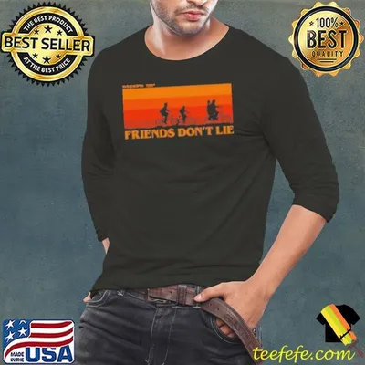 Friends dont lie Retro Shirt