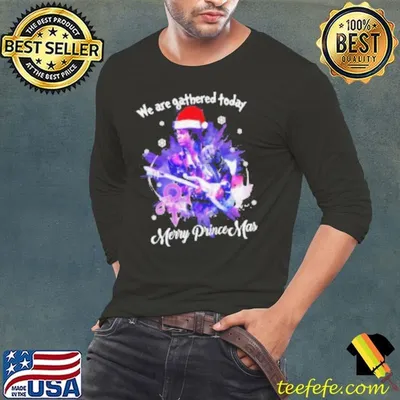 Funny Prince Santa we are gathered today Merry Princemas shirt