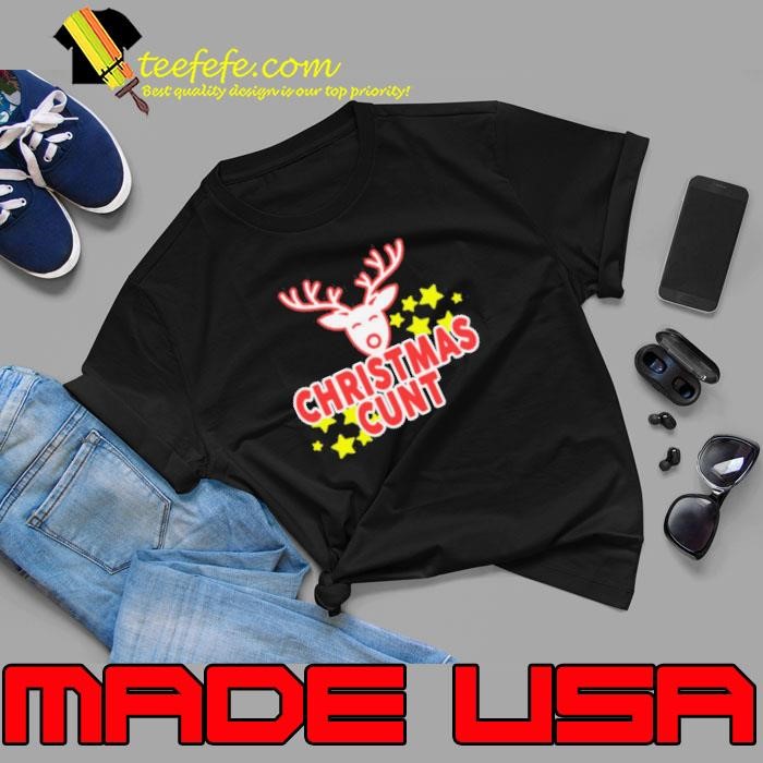 Funny Reindeer Christmas Cunt Unisex
