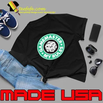 Game master My Rules Shirt