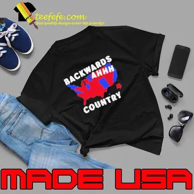 Got Funny Backwards Ahhh Country Shirt