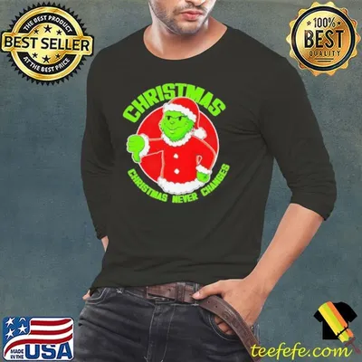 Grinch Boy Christmas never changes shirt