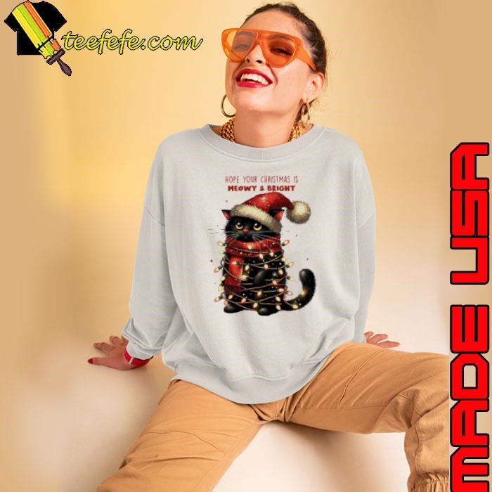 Hope Your Christmas Is Meowy Shirt