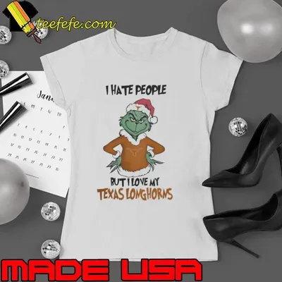 I Hate People But I Love My Texas Longhorns Grinch Merry Christmas Shirt