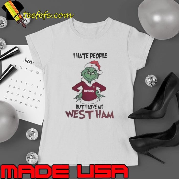 I Hate People But I Love My Westham Grinch Merry Christmas Ladies tee
