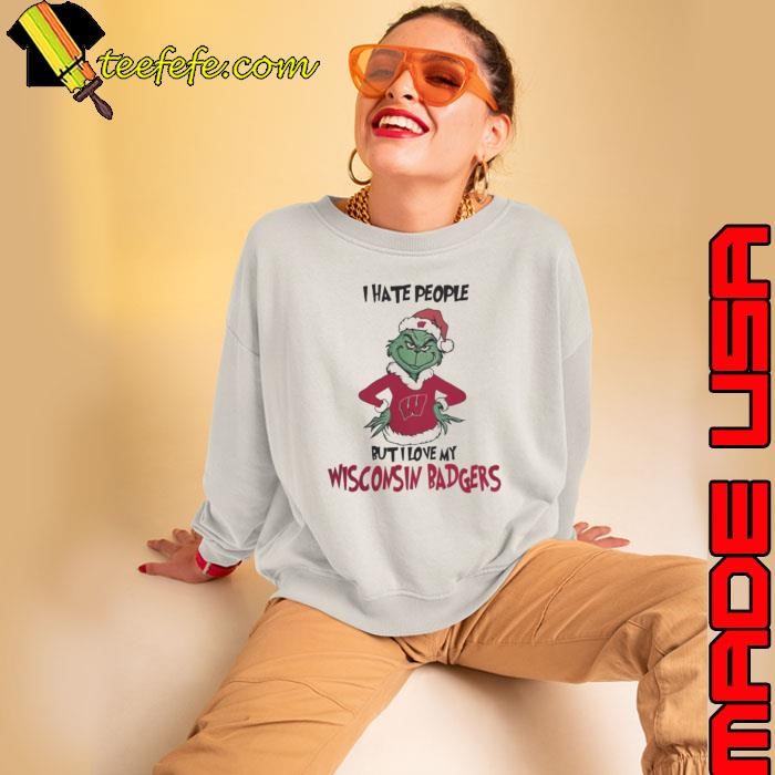 I Hate People But I Love My Wisconsin Badgers Grinch Merry Christmas Sweatshirt