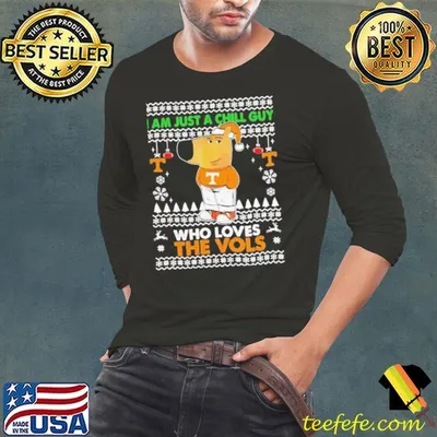 I am just a Chill Guy who loves Volunteers Christmas Shirt