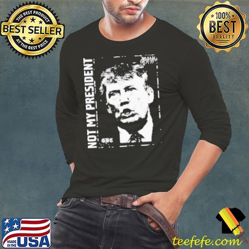 Lil Peep Trump not my president Shirt