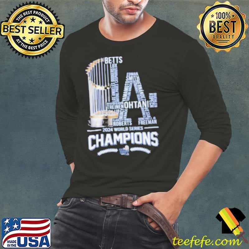 Los Angeles Dodgers Best LA 2024 World Series Champs Fan Shirt