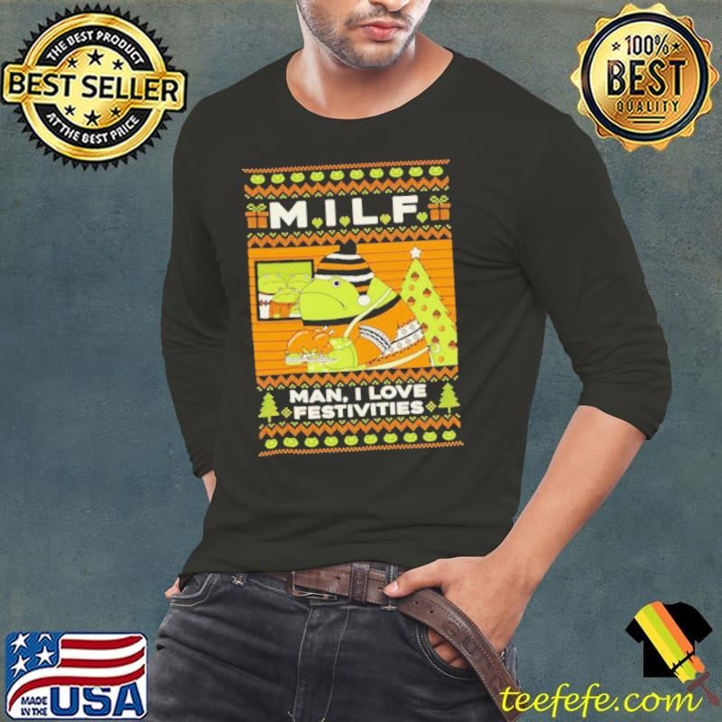 Milf man I love Festive frog ugly Christmas shirt