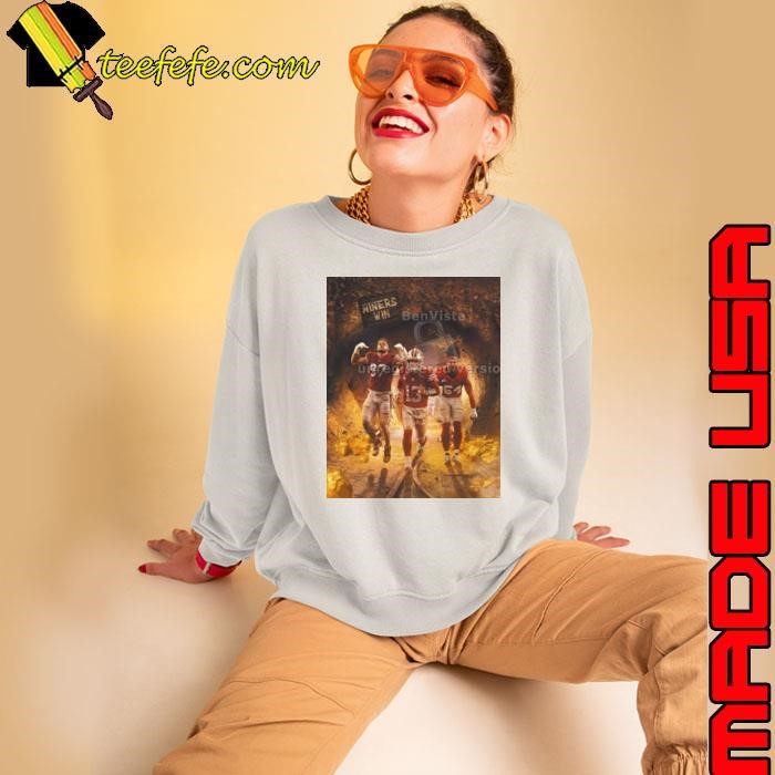 Niners Win San Francisco 49ers Mining Dubs Poster Sweatshirt