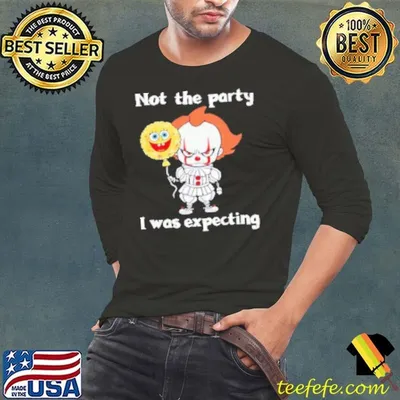 Not the Party I was Expecting Halloween Shirt