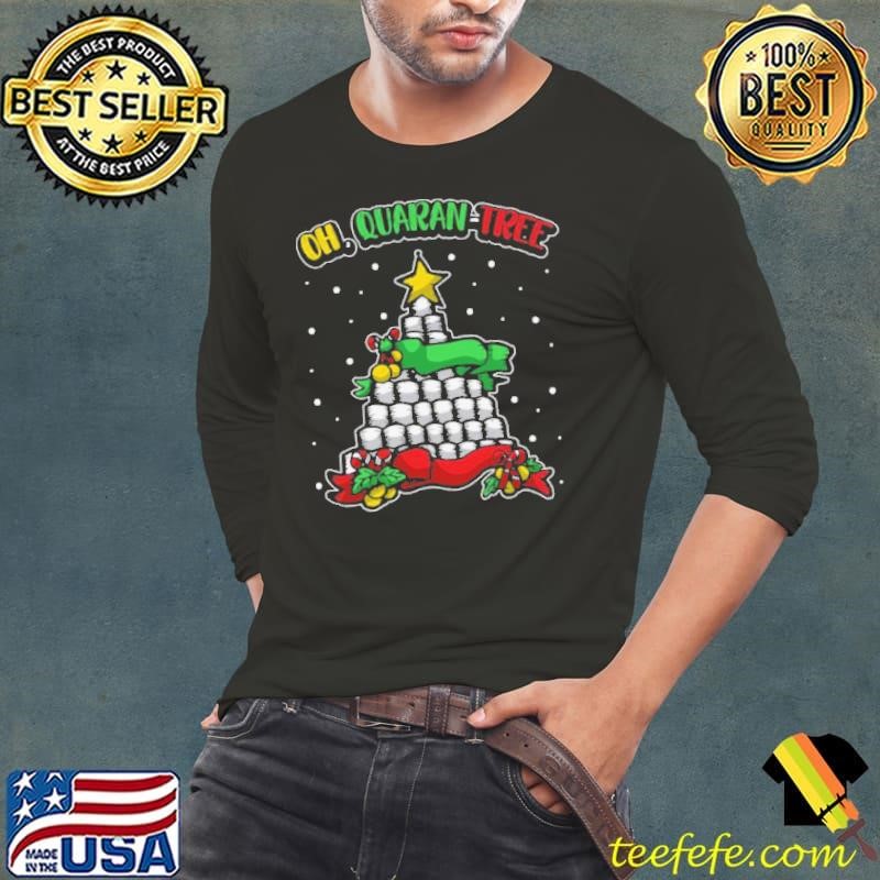 Oh Quaran Tree Christmas Gift Idea Oh Quarantree shirt